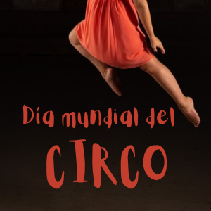 Día Mundial del Circo