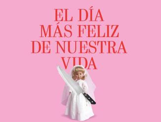 El día más feliz de nuestra vida